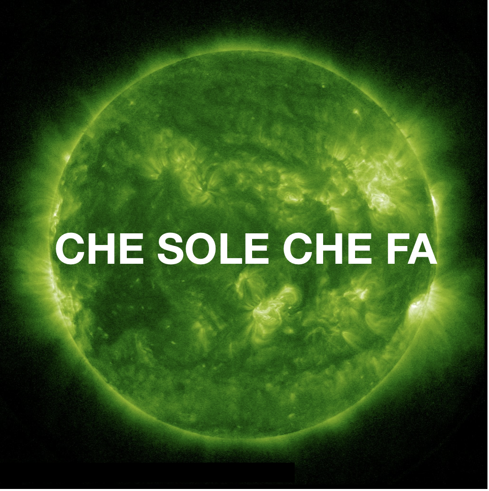 Che Sole che fa